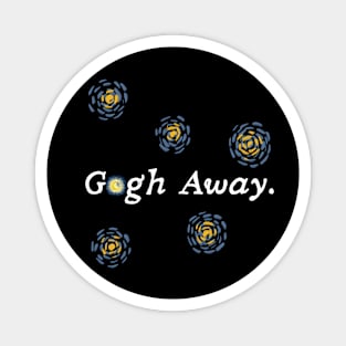 Gogh Away. Magnet